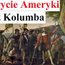 Odkrycie Ameryki przez Krzysztofa Kolumba